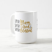 ママ疲れてマ賛美グ コーヒーマグカップ (正面左)