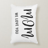 ママ私たちは愛してあなたカスタムを愛する母の日ギフト アクセントクッション (正面(垂直))