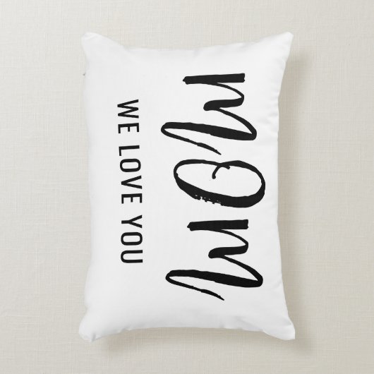 ママ私たちは愛してあなたカスタムを愛する母の日ギフト アクセントクッション (正面(垂直))
