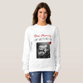 ママ親愛は会うのを待ち遠しい! スウェットシャツ (正面フル)