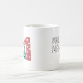 ママ誇りを持った・オブ・ワン コーヒーマグカップ (中央)