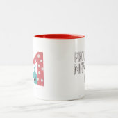 ママ誇りを持った・オブ・ワン ツートーンマグカップ (中央)