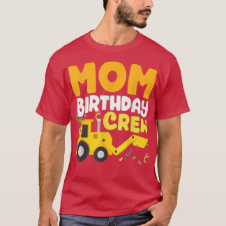 ママ誕生日クルー建築トラックマザー誕生日 Tシャツ