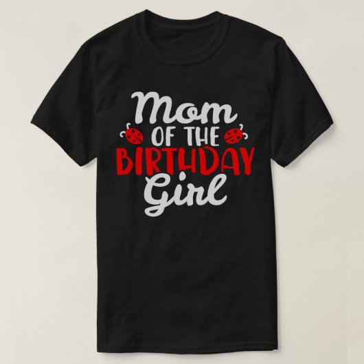 ママ誕生日ラディバグ Tシャツ (デザイン正面)