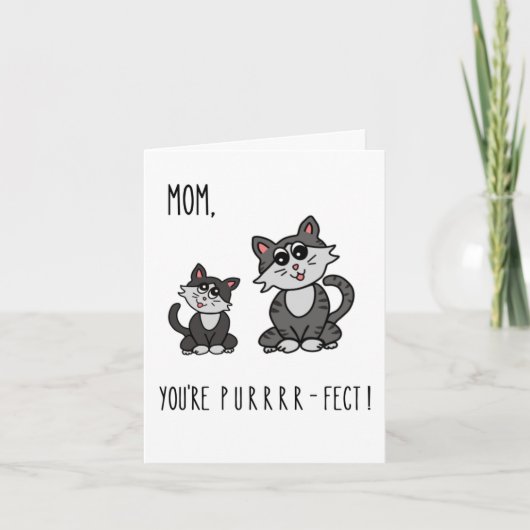 ママ、あなたはネコみたいに完璧!かわいい母の日のカード カード (正面)