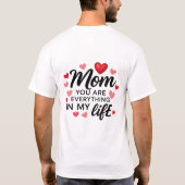 "ママ、あなたは私のすべて" Tシャツ (裏面)