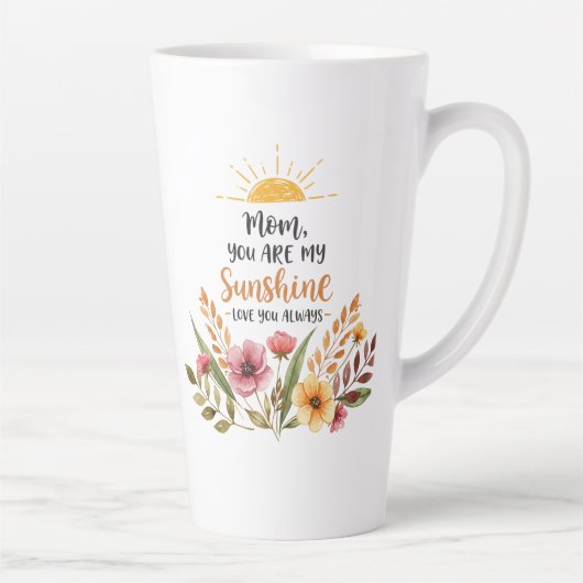 ママ、あなたは私の太陽の光 – フローラサンライズメッセージ カフェラテマグ (右)