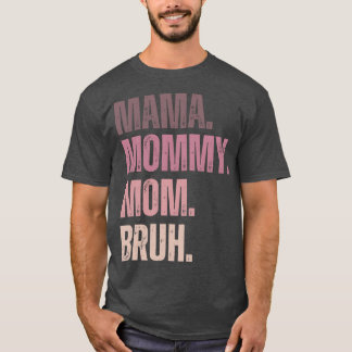「ママ」から始まるママの愛称の変化 Tシャツ