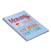 ママ、ごめんね。疲れてるの。冗談よ、やめてね ノートブック (右側)