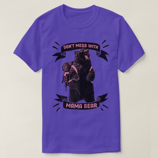 ママ・ベアーと女の子は散らかさない Tシャツ (デザイン正面)