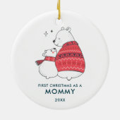 ママ&ベビーベアパーソナライズされたー第1クリスマスズAs a Mommy セラミックオーナメント (裏面)