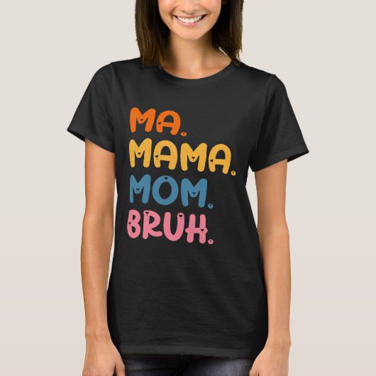 ママ ママ お母さん ブラザー お母さん マママ 母の日 ユーモア Tシャツ (正面)