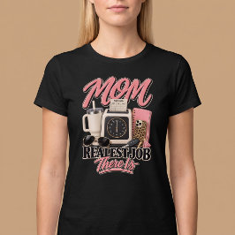 ママ。本当の仕事 Tシャツ