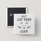 ママ – Cat 最高の Mom ever 缶バッジ (正面&裏面)