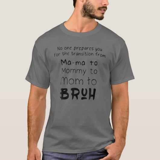 ママTからの移行の準備は誰もしてない Tシャツ (正面)