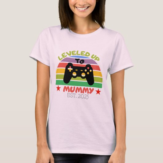 マミーにレベルアップしました 面白いゲーマー 2025年創設 女性用 Tシャツ (正面)