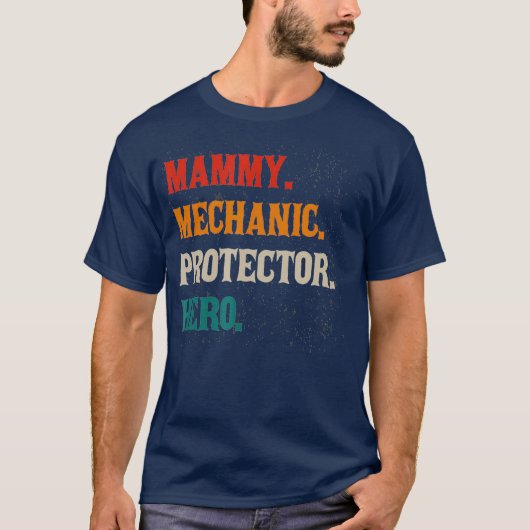 マミー整備士プロテクターヒーローママママママシニスト Tシャツ (正面)