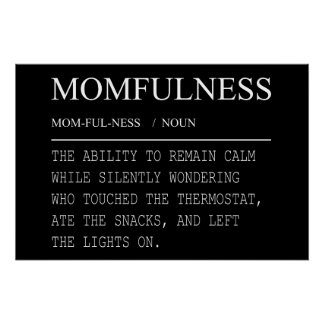 マムフルネス(Momfulness)の定義 面白い 温度調節器 ママのデザイン ポスター