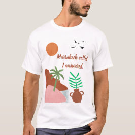 マラケシュが呼んだわたしは答えた ボヘミア砂漠Tシャツ Tシャツ