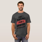 マラソン走ったって言ったっけ おもしろTシャツ Tシャツ (正面フル)