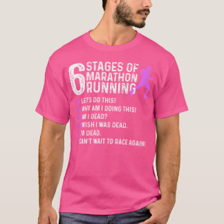 マラソン6つの段階 26.2マイルのマラソンランナー ジョーク Tシャツ