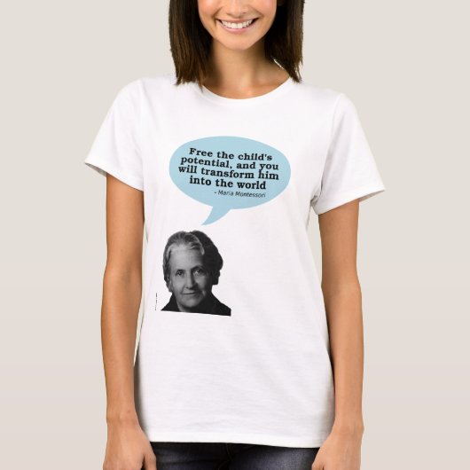 マリア・モンテッソーリの引用文 Tシャツ (正面)