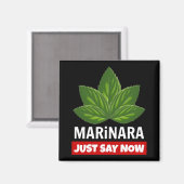 マリナラは今バジルの食べ葉物のユーモアを言う マグネット (正面/裏面)