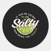 マルガリータもしがあなたは塩辛でテキーラを持参 ラウンドシール (正面)