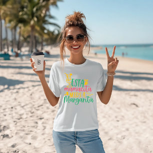 マルガリータ・ユーモア「エスタママチータはマルガリータが必要」 Tシャツ