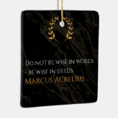 マルクス・アウレリウスの知恵:より大き話な行動 セラミックオーナメント (右)
