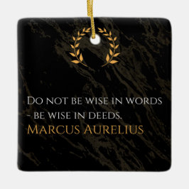 マルクス・アウレリウスの知恵：より大き話な行動 セラミックオーナメント