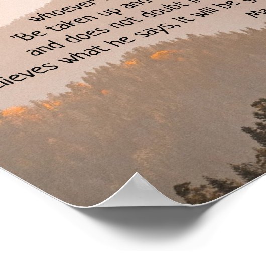 マルコ11:23信仰は山の聖書を動かすことができる ポスター (角)