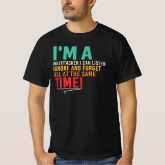 マルチタスク好きのための辛口ブラックジョーク 仕事と人生の引用 Tシャツ