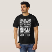 マルチタスク忍者だからこそエレベーターメカニック Tシャツ (正面フル)