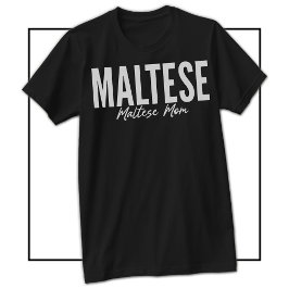 マルチーズのママのためのTシャツ マルチーズの飼い主と愛好家向け Tシャツ
