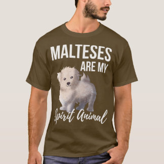 マルチーズは私の霊性動物 Tシャツ