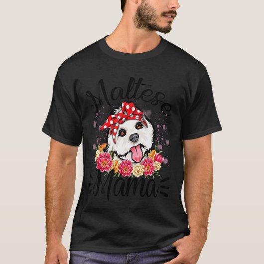マルチーズママ花模様かわいい犬ママ母の日 Tシャツ (正面)