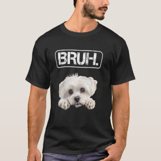 マルチーズ好きな人へ 冗談好きな犬好き Tシャツ