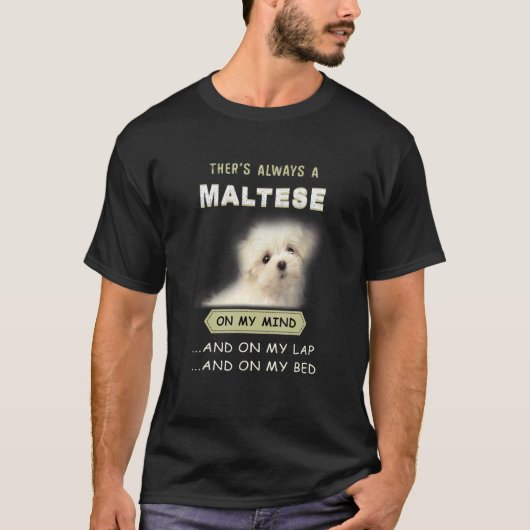 マルチーズ犬は私の心の子犬1 Tシャツ (正面)