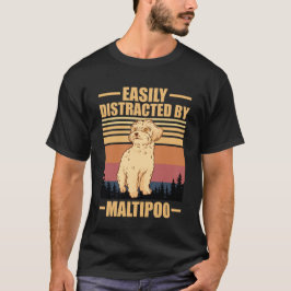 マルチーズ＋プードルの愛好家はマルチーズ＋プードルに簡単に気を取られる Tシャツ