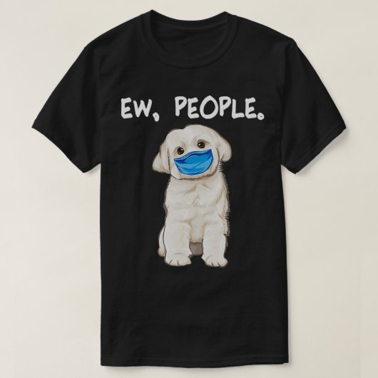 マルチーズEw peopleドッグウェア顔マスク Tシャツ (デザイン正面)
