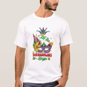 マルディグラが始まるぞ Tシャツ (正面)
