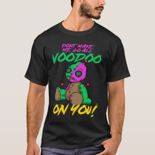 マルディグラブードゥー人形は私に行くVoo Doo Oを作らない Tシャツ (正面)