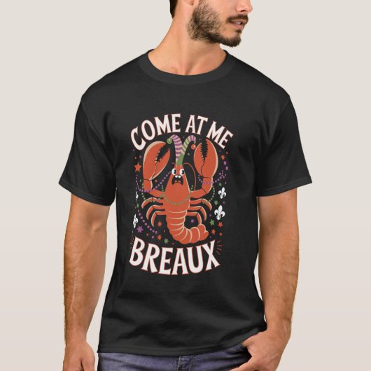 マルディグラ+カム+アット+ミー+ブロー Tシャツ (正面)