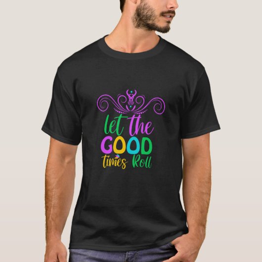マルディグラ |楽しい時を過転がごす Tシャツ (正面)