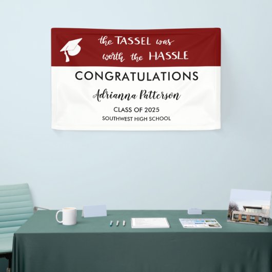 マルーン大学院 | タッセルは面倒を起こす価値があった 横断幕 (トレードショー)