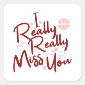 マルーン私は本当に恋しく思あなたのハート スクエアシール (正面)