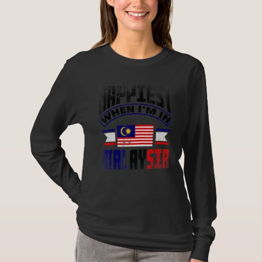 マレーシア マレーシアの旗 マレーシアにいるときが一番幸せ Tシャツ (正面)