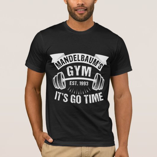 マンデルバウムのジム - It's Go Time Tシャツ (正面)