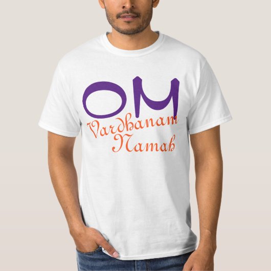 マントラ： OM Vardhanam Namah Tシャツ (正面)